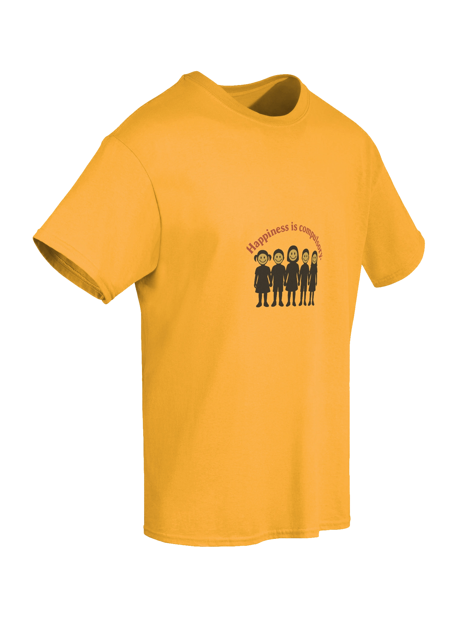 Happiness is compulsory T-Shirt product image (8)