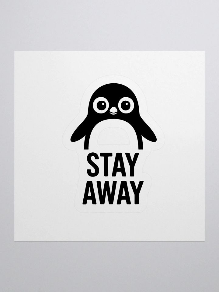 Quirky Penguin Stay Away Kiss Cut Stickers product image (3)