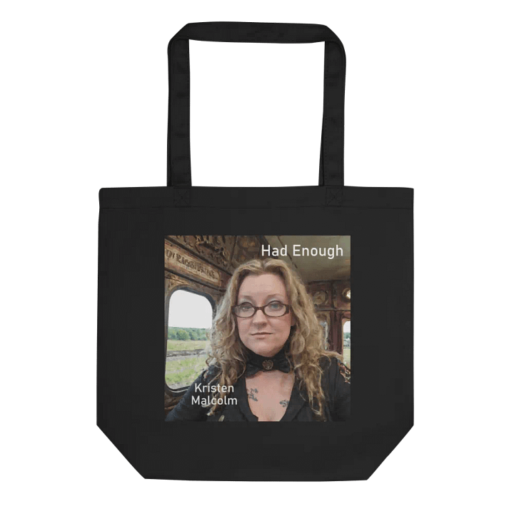 Had Enough Tote Bag product image (1)