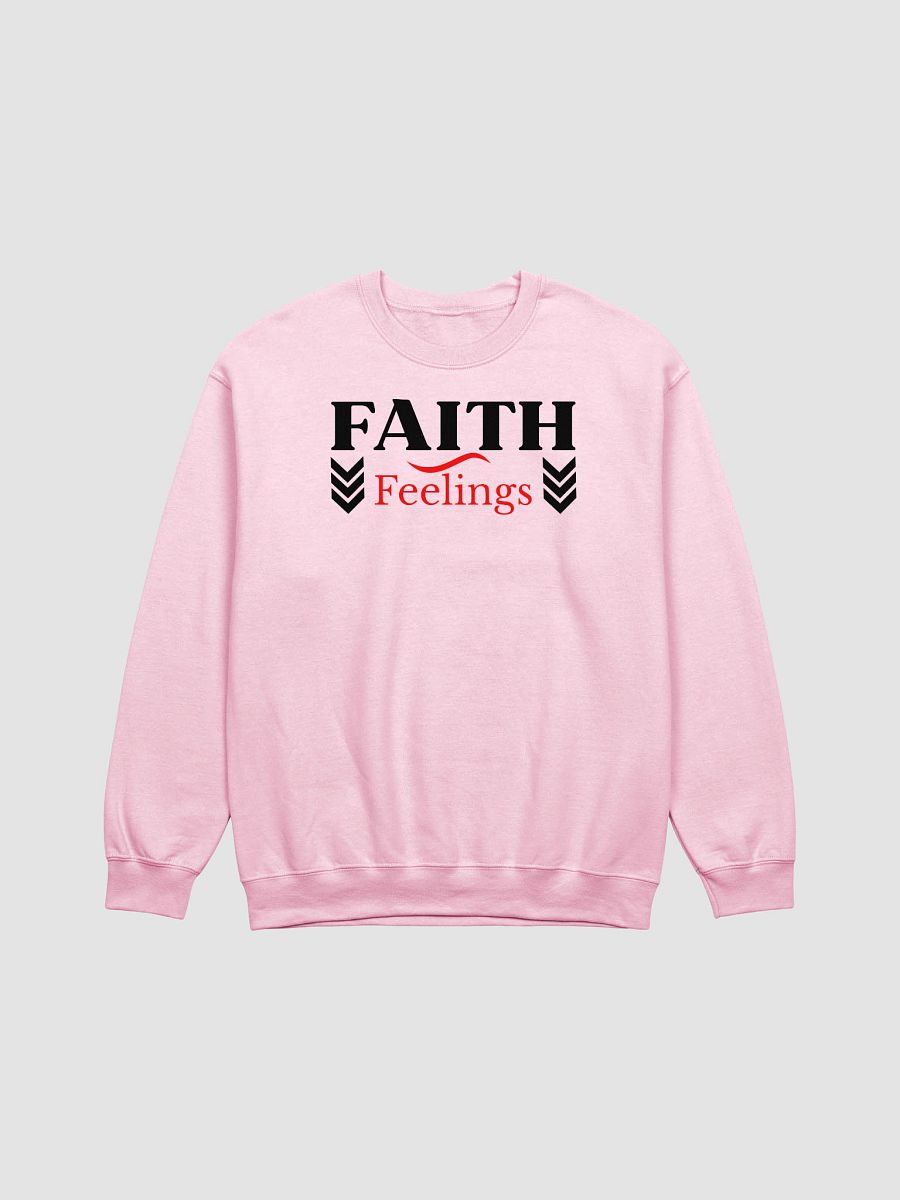 Faith Feeling Faith-Based Gildan Sweatshirt. product image (1)