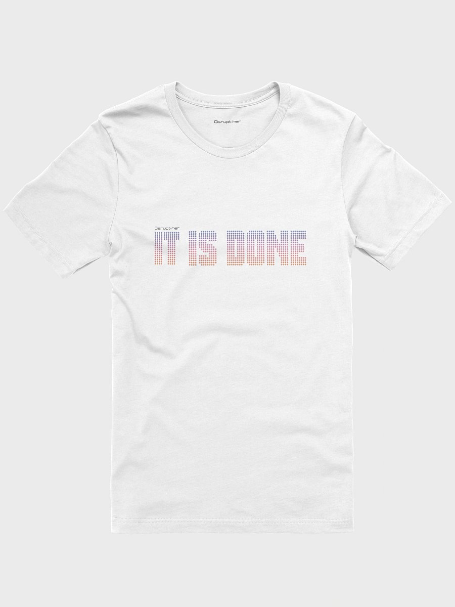 "IT IS DONE" Power Tee – Manifestation Lock-In product image (2)