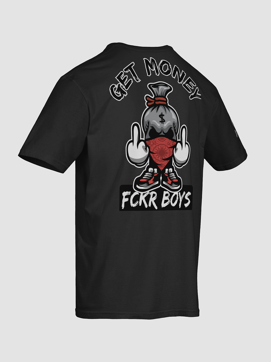 Exclusive Custom GET MONEY FCKR BOY Unisex T-Shirt product image (8)