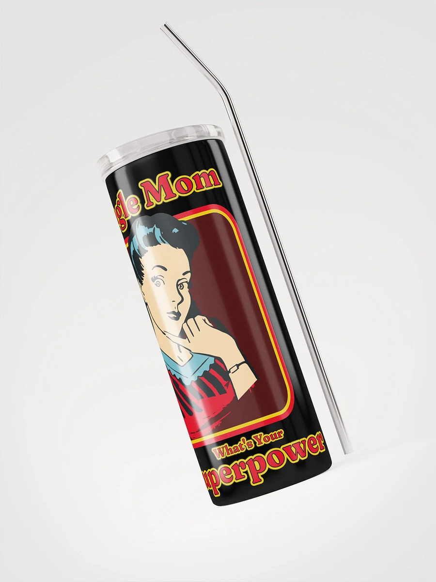 Single Mom Superpower Tumbler, 20 oz product image (3)