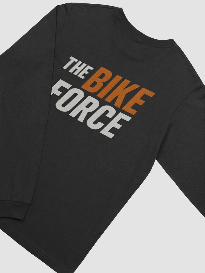 The Bike Force Front Back Design B Long Sleeve product image (2)