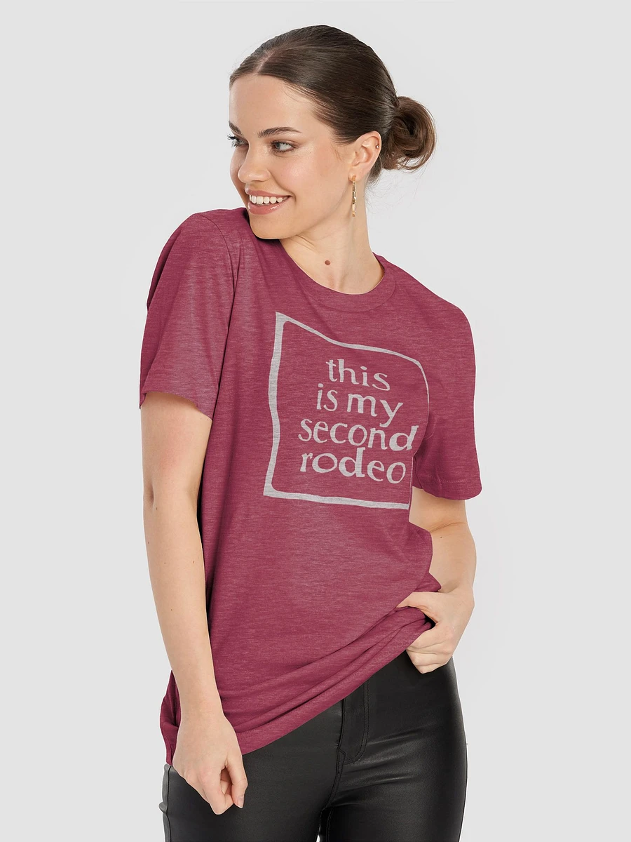 Stylish Statement Tee: 'This is My Second Rodeo' product image (72)