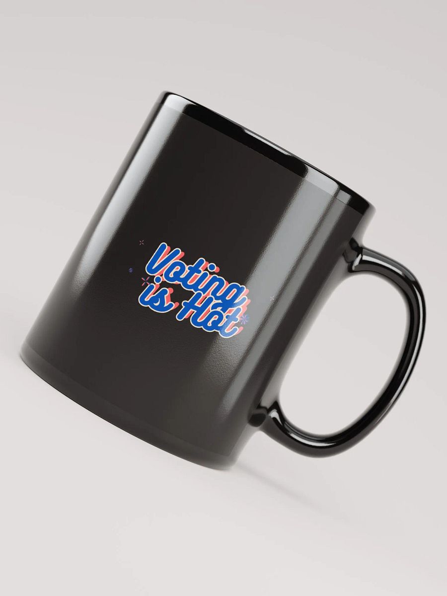 Voting is Hot Black Glossy Mug product image (8)