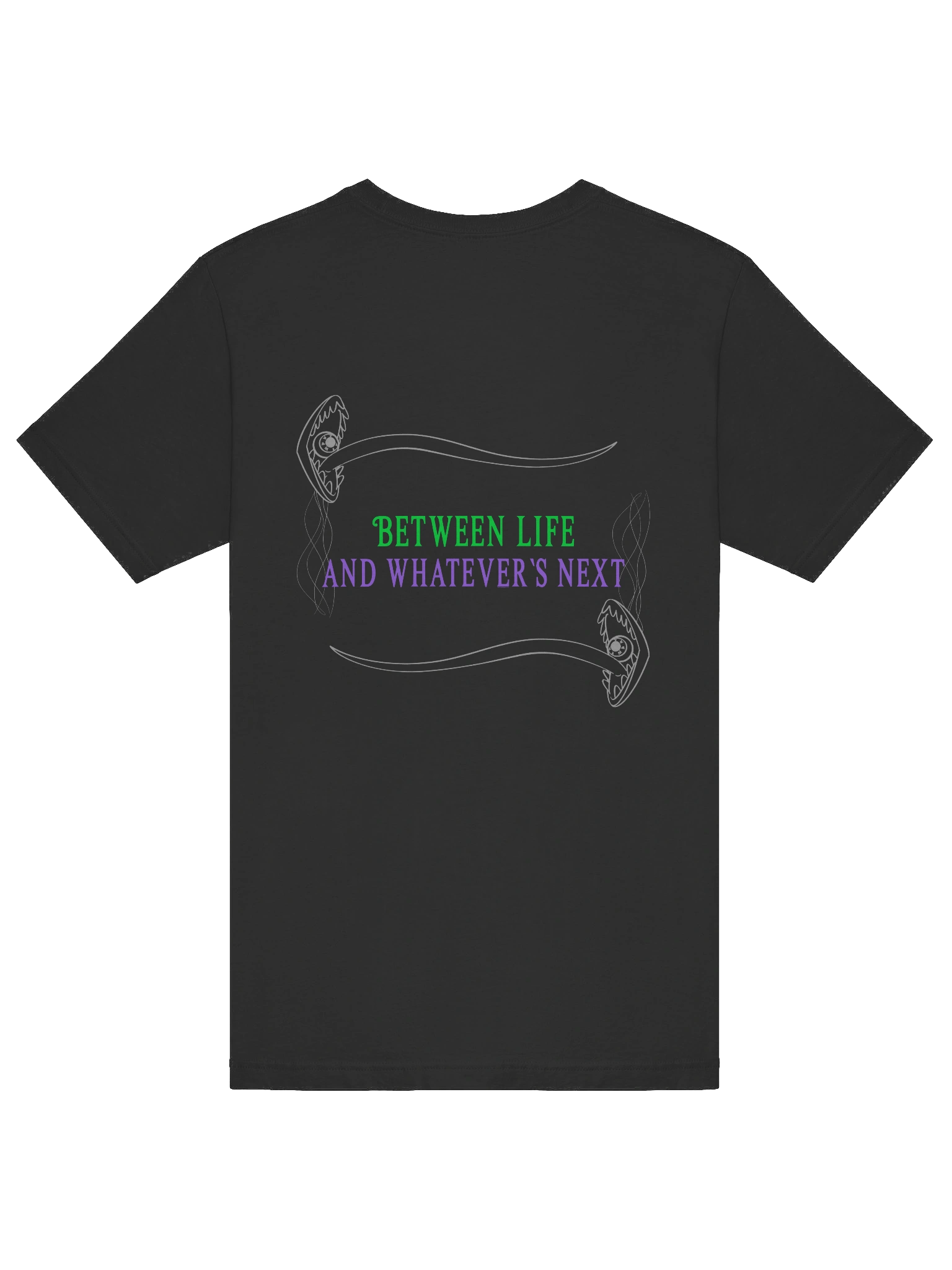 [UM Designs] Between Life and Whatever's Next - Unisex Graphic Tee product image (6)