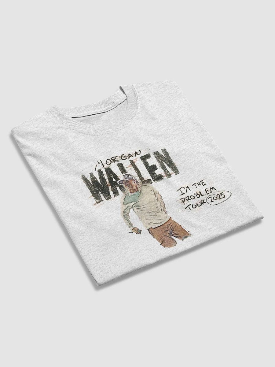 I'm The Problem Morgan Wallen T-Shirt product image (3)