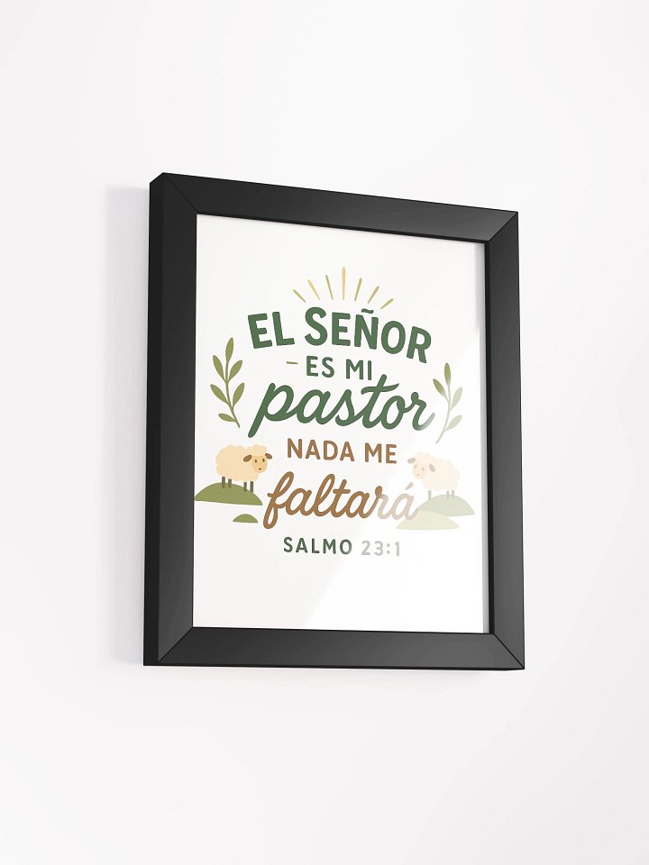 Framed Christian Poster – “El Señor es mi Pastor” – Spanish Psalm 23:1 (inches) product image (2)
