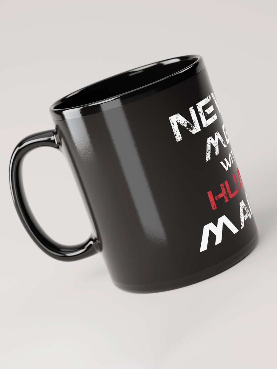 NEVER MESS WITH A HUMAN MARINE Glossy Mug product image (6)