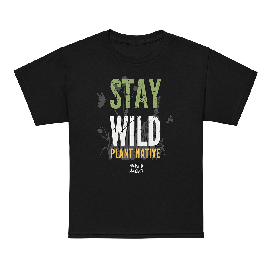 Stay Wild, Plant Native (Youth Tee) product image (9)