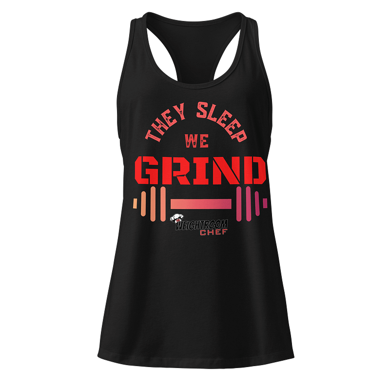 THEY SLEEP WE GRIND – Women's Razorback Tank