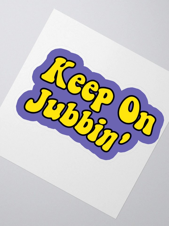 jubbin' sticker product image (6)