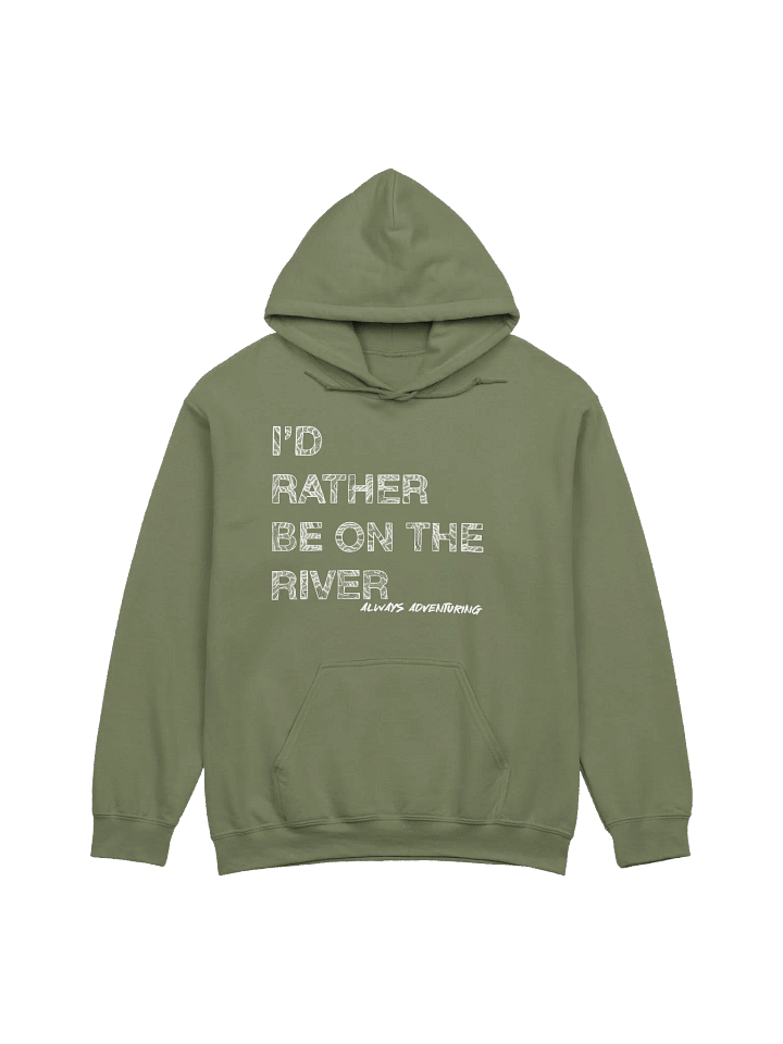 I'd Rather be on the River Hoodie product image (5)