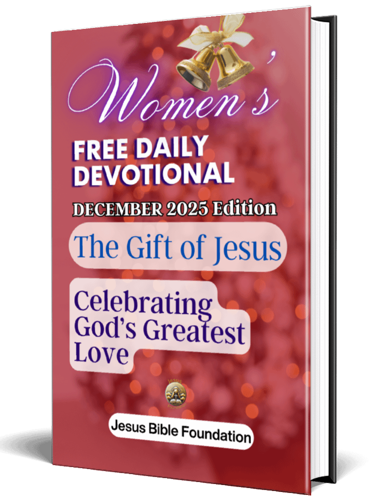 Women’s Free Daily Devotional December 2025 Edition: The Gift of Jesus: Celebrating God’s Greatest Love product image (1)