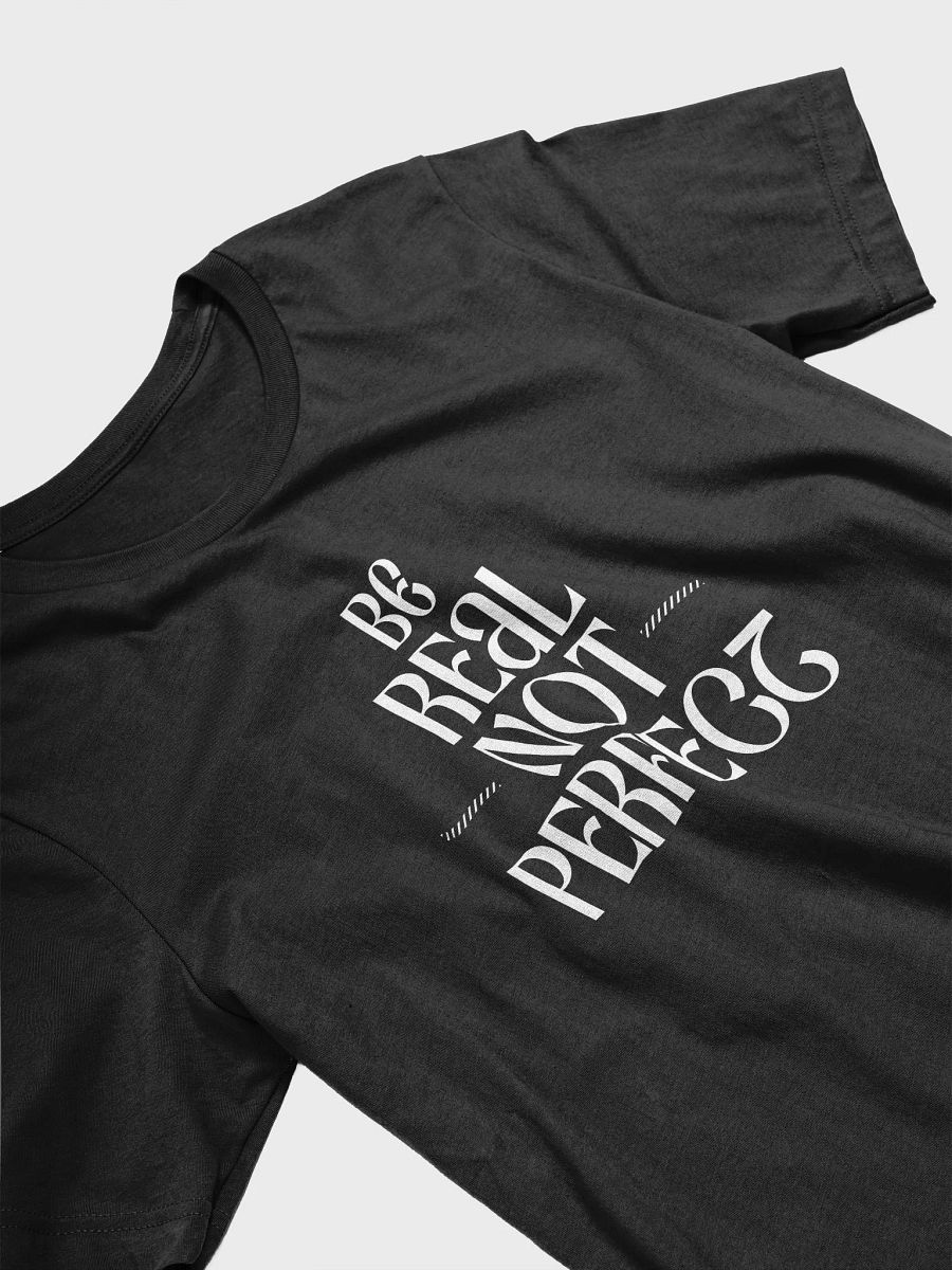 Be Real Not Perfect Tee product image (4)