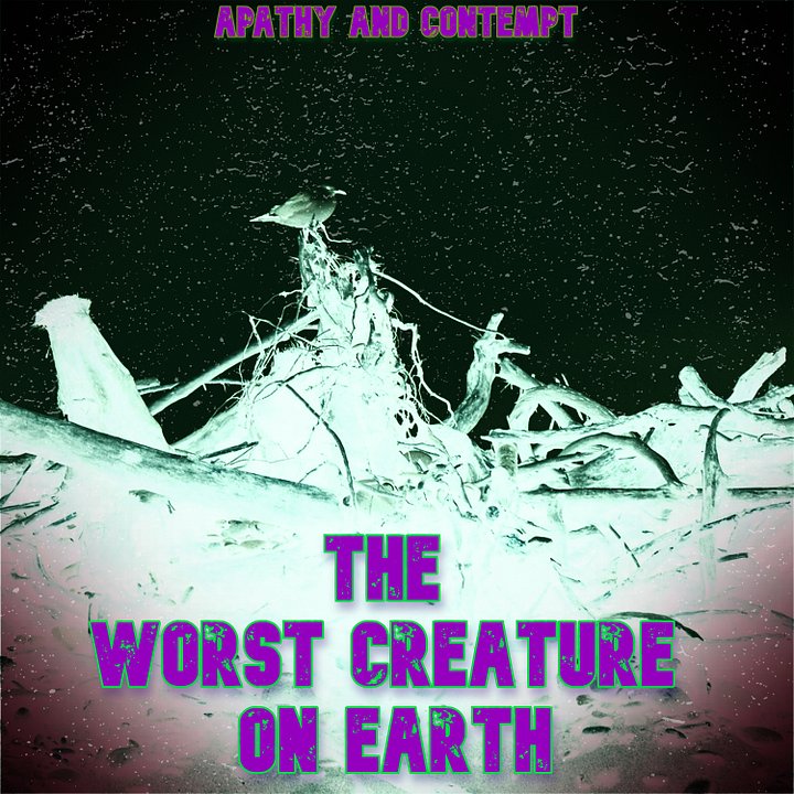 The Worst Creature On Earth product image (1)