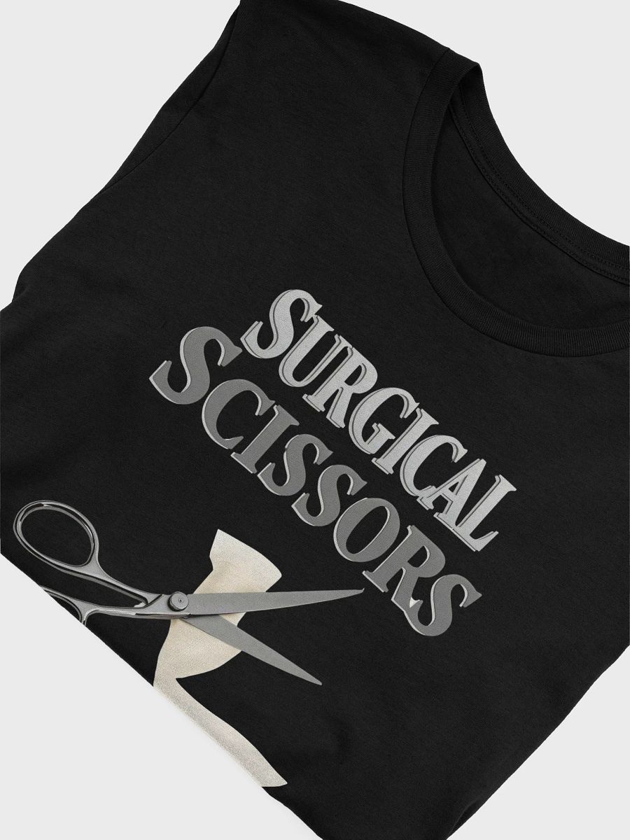 Precision Cuts Surgical Scissors T-Shirt product image (33)