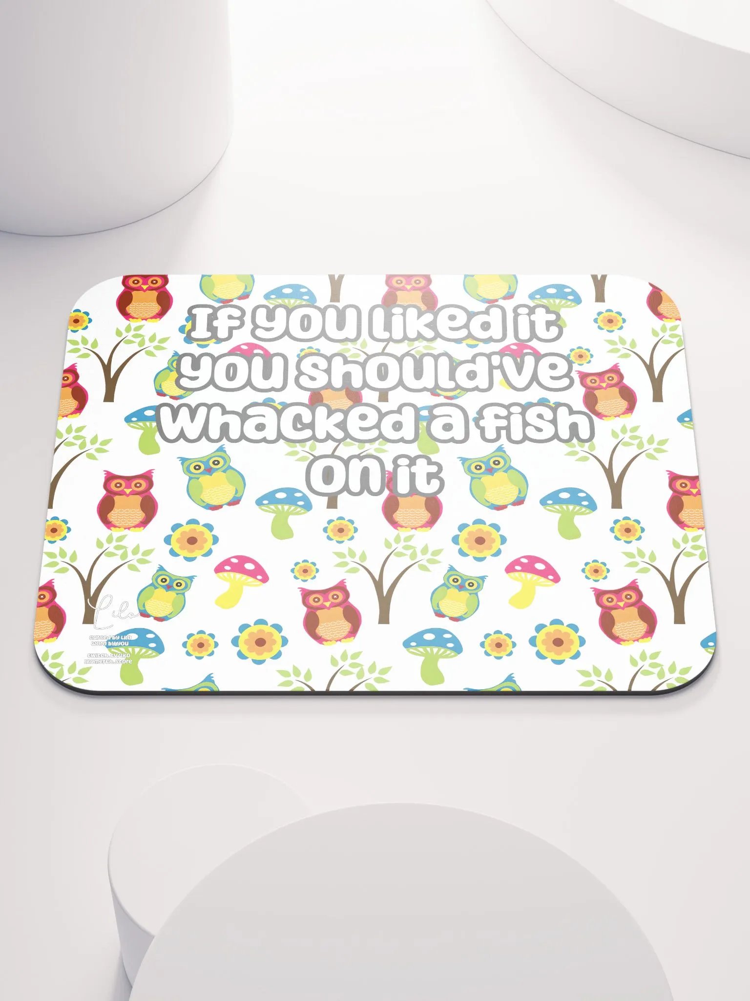 If You Liked it, You Should've Whacked a Fish On It Medium Mouse Mat - owls product image (1)
