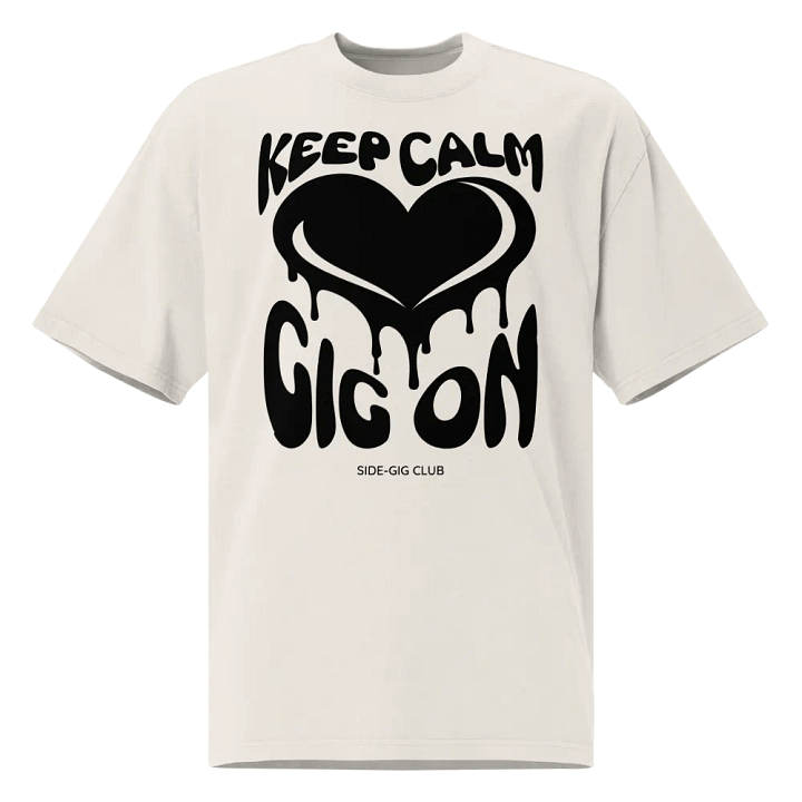 Keep Calm, Gig On Side-Gig Club Edition Oversized Faded Tee in Vivid Black product image (1)