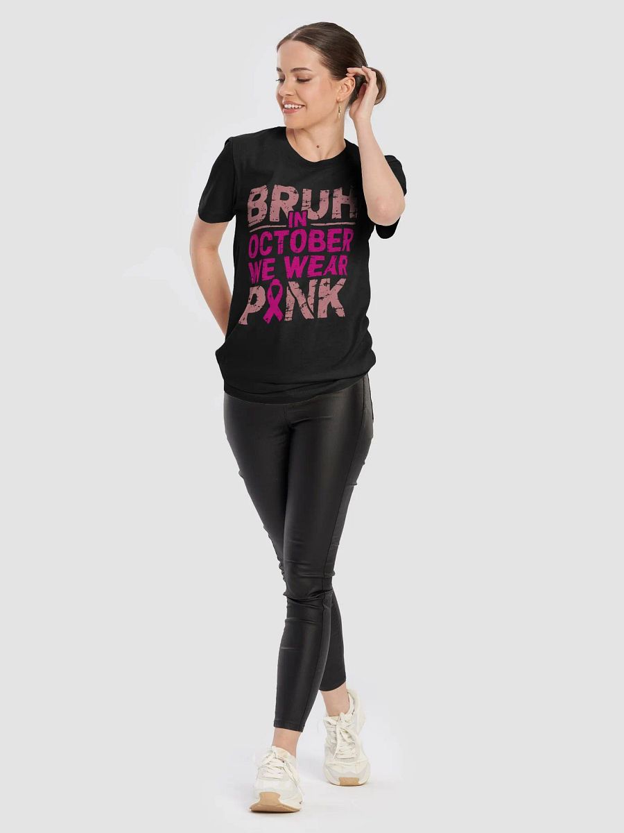 Bruh In October We Wear Pink Super-Soft Tee product image (55)