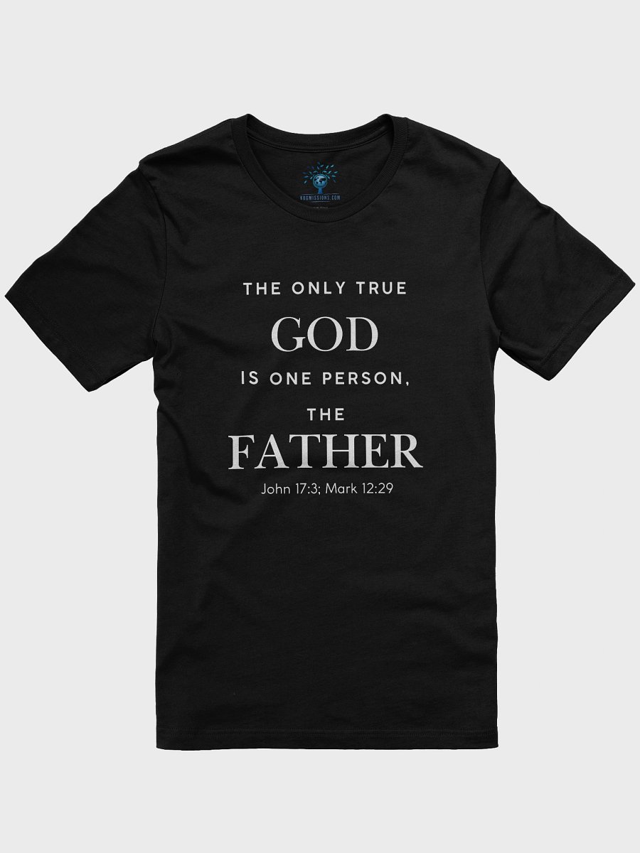 God the Father is One Person T-Shirt Classic Fit product image (1)