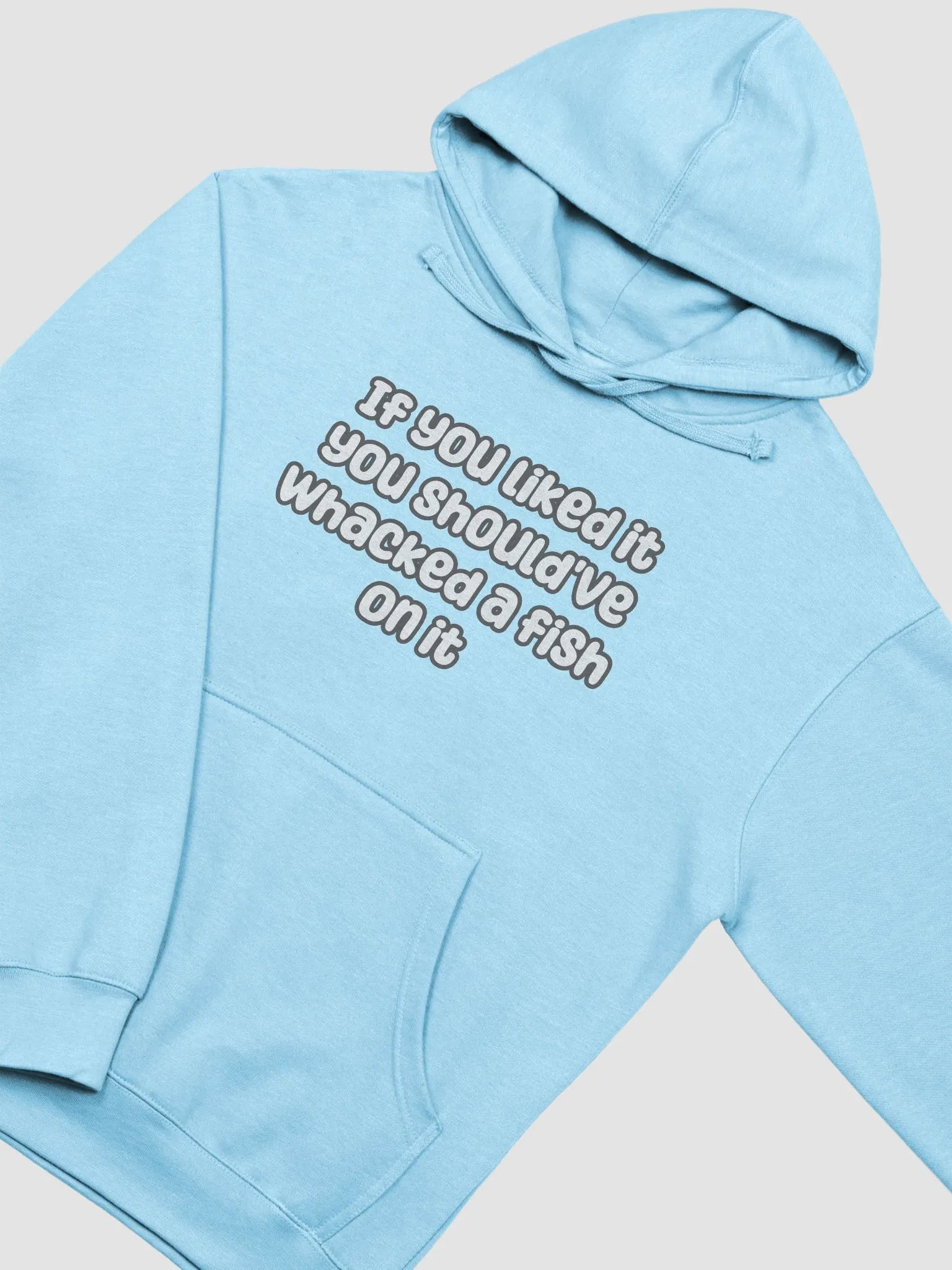 If You Liked it, You Should've Whacked a Fish On It Mid-Weight Unisex Hoodie - pastel colours product image (12)