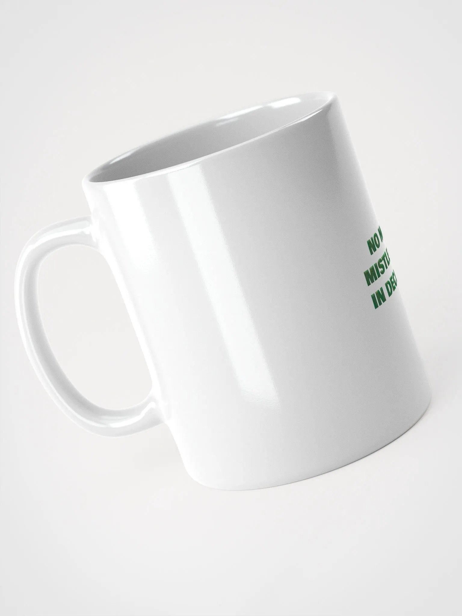 No More Mistletoe in December Mug product image (2)