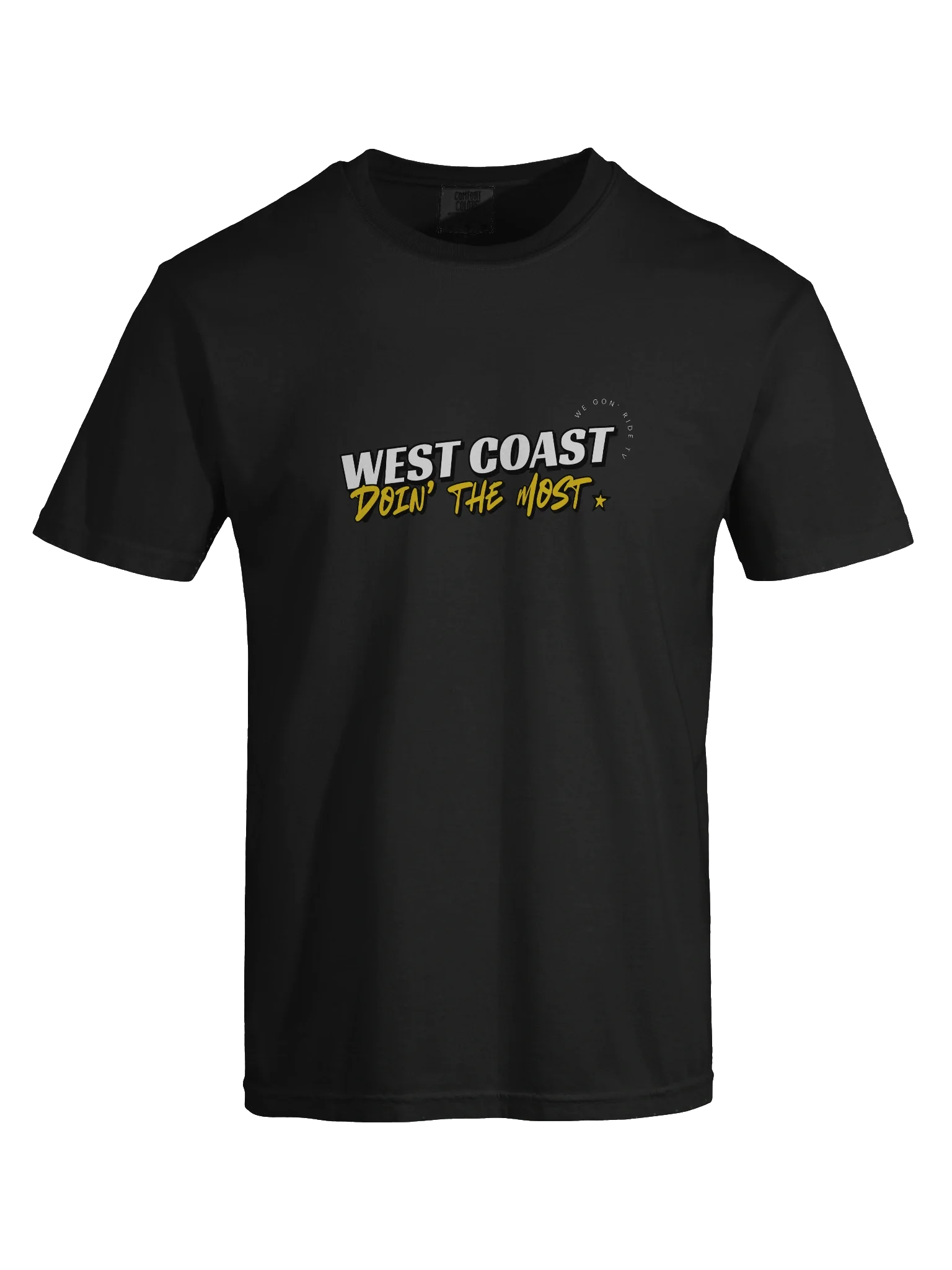 West Coast Doin' The Most T-Shirt product image (7)