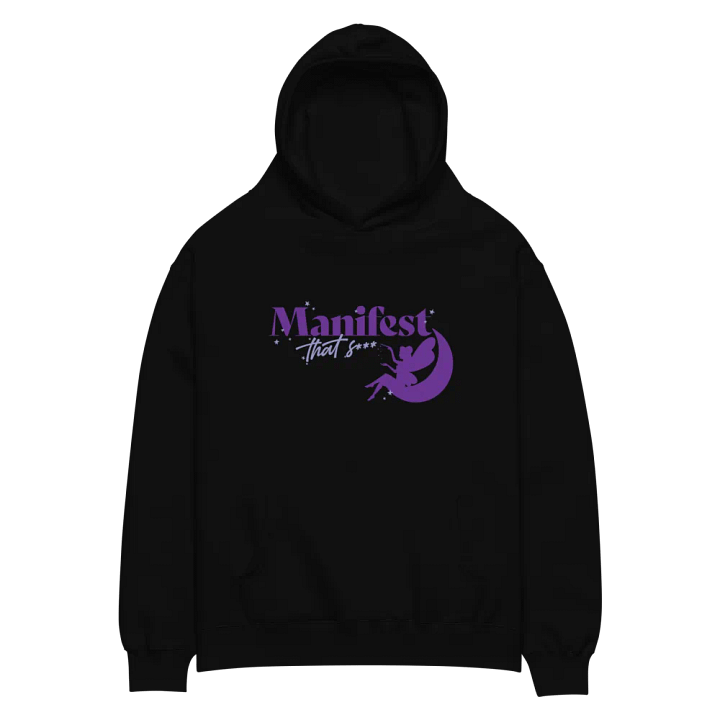 Manifest That S*** Hoodie product image (2)