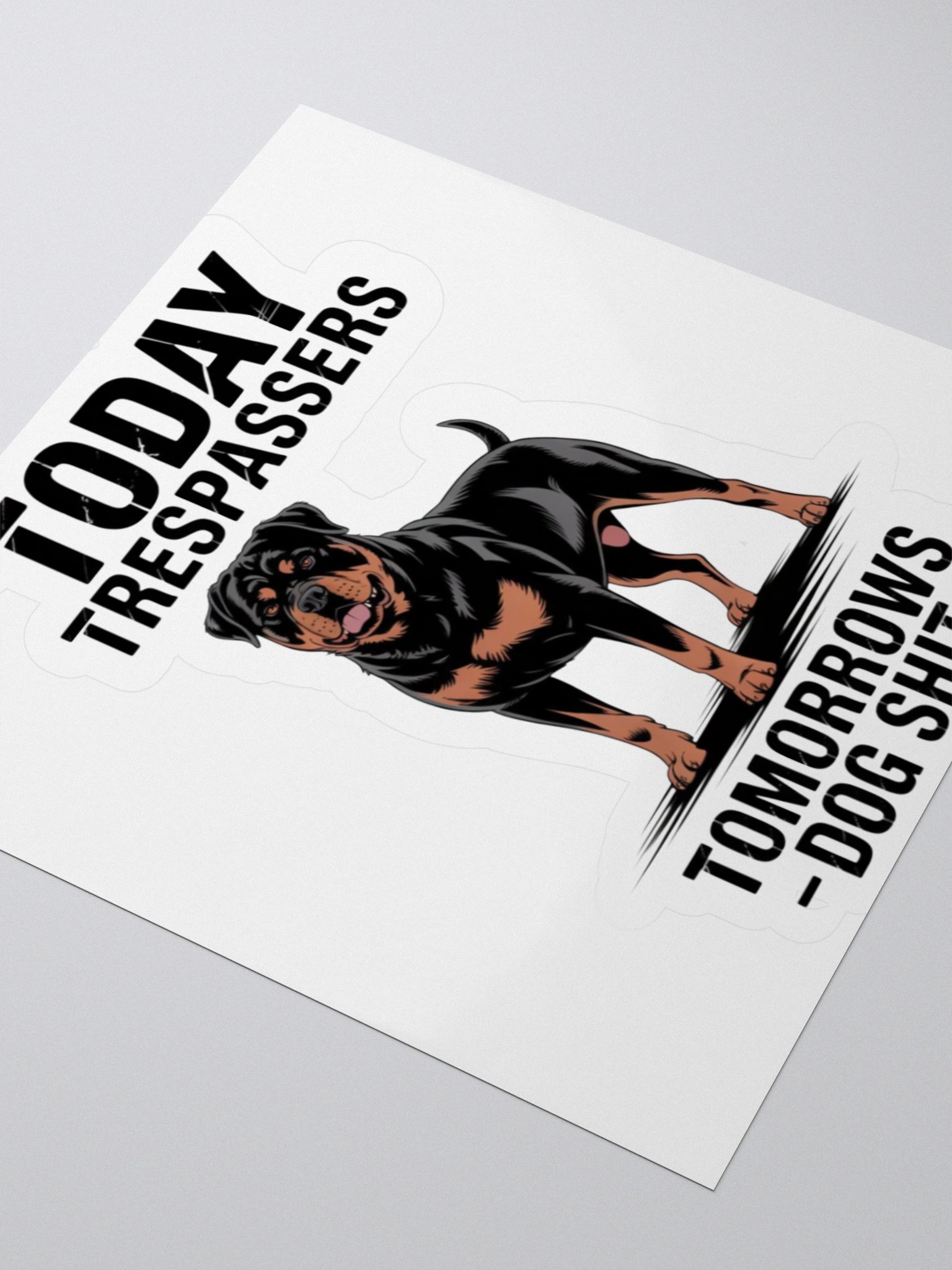 Rottweiler - Today Trespassers, Tomorrows dog shit product image (9)