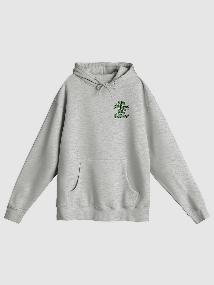 BUIII: No money, no happy Hoodie product image (3)