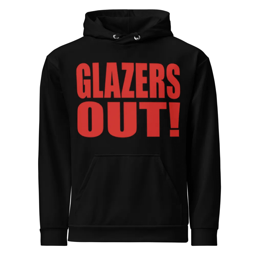Glazers Out! - Manchester United - Unisex Hoodie product image (2)