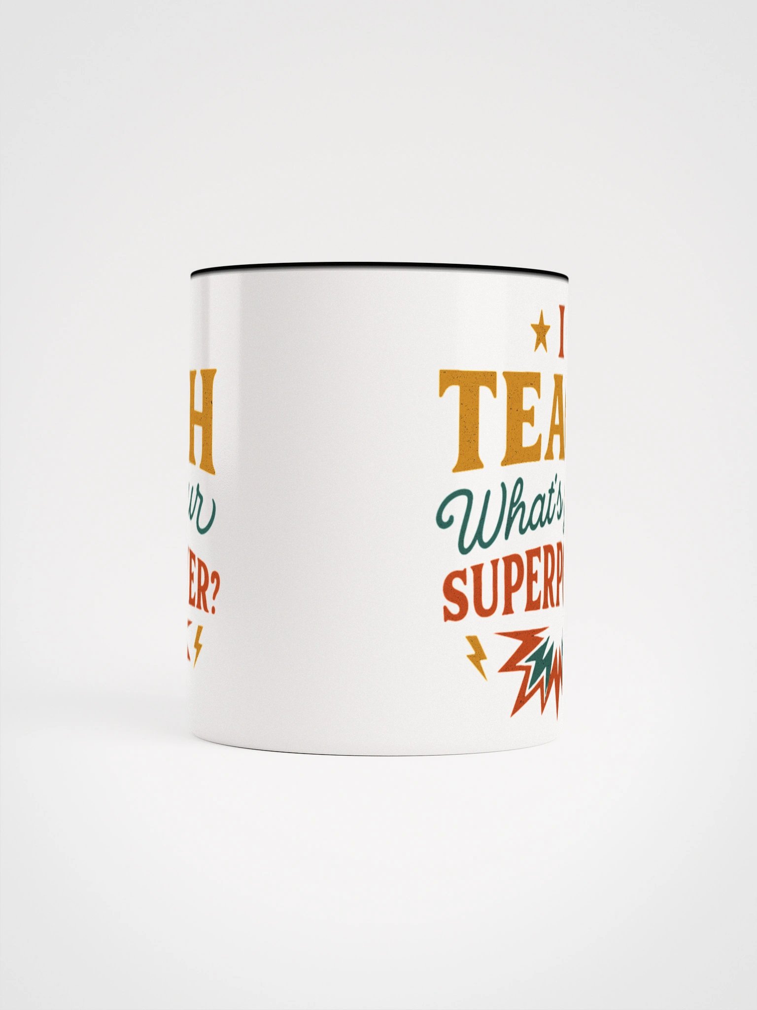 I Teach What’s Your Superpower Mug – Super Teacher Coffee Cup product image (63)