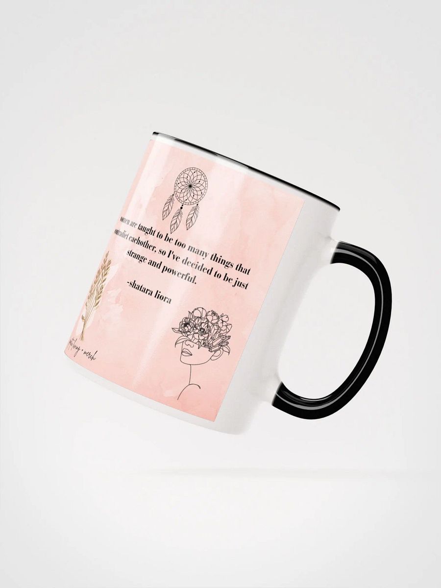 strange and powerful quote mug - style 2 product image (3)