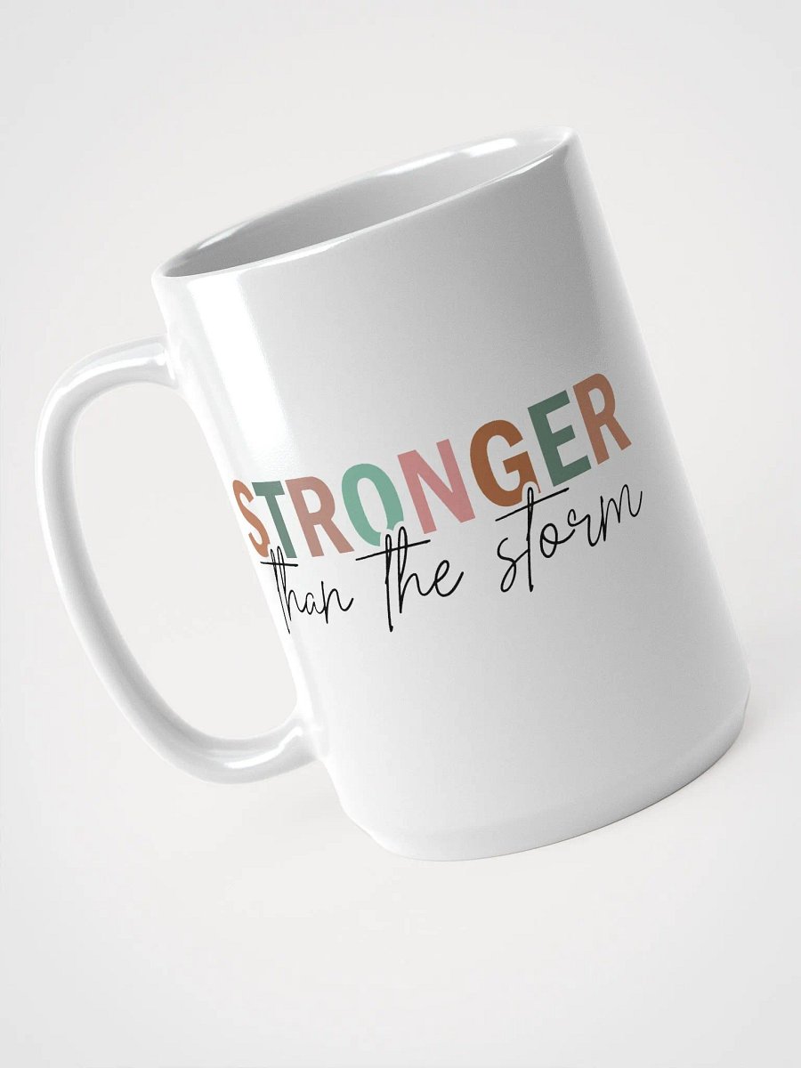 Vibrant STRONGER than the storm White Glossy Mug product image (1)