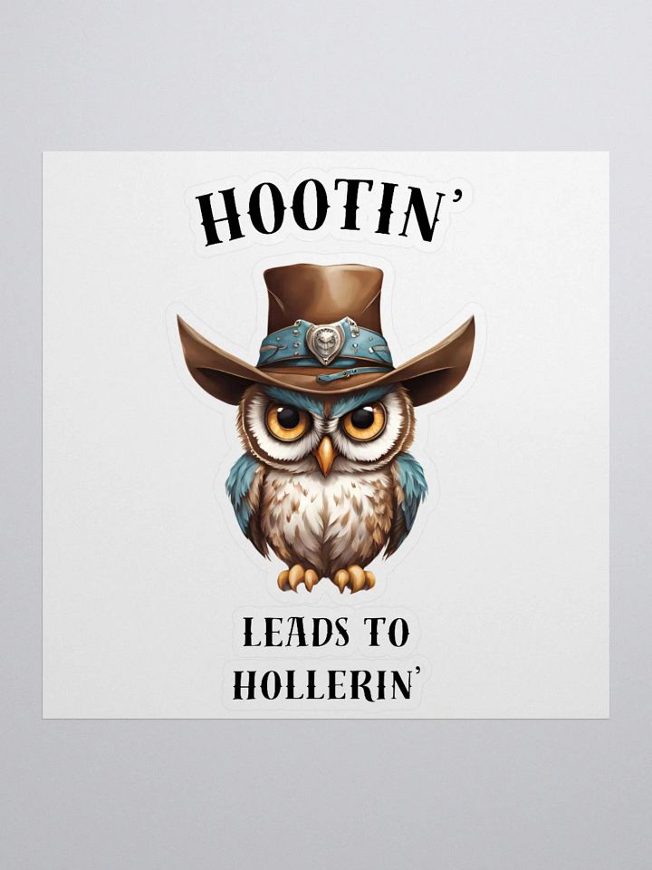 Hootin' Leads to Hollerin' Owl Cowboy Stickers product image (4)
