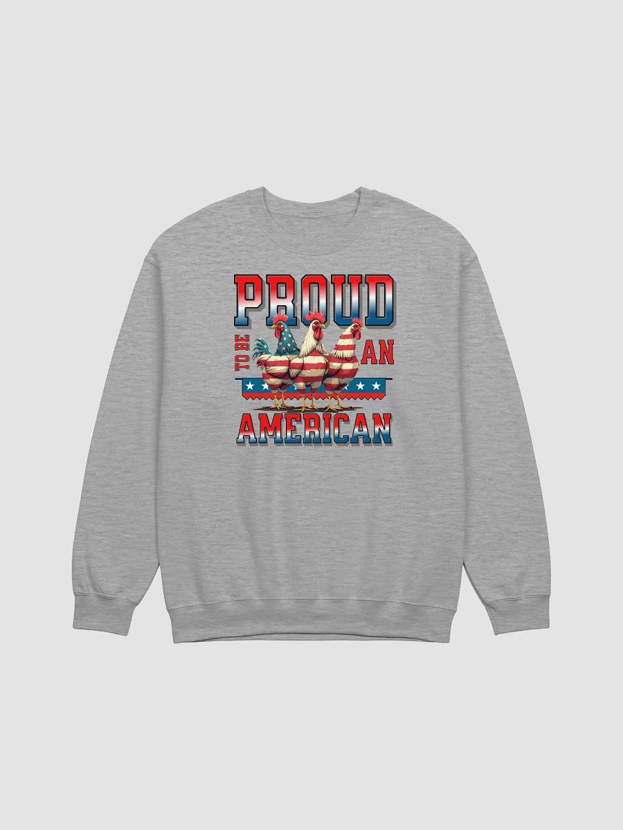 Proud To Be An American Rooster Patriotic Pride Crewneck Sweatshirt product image (1)