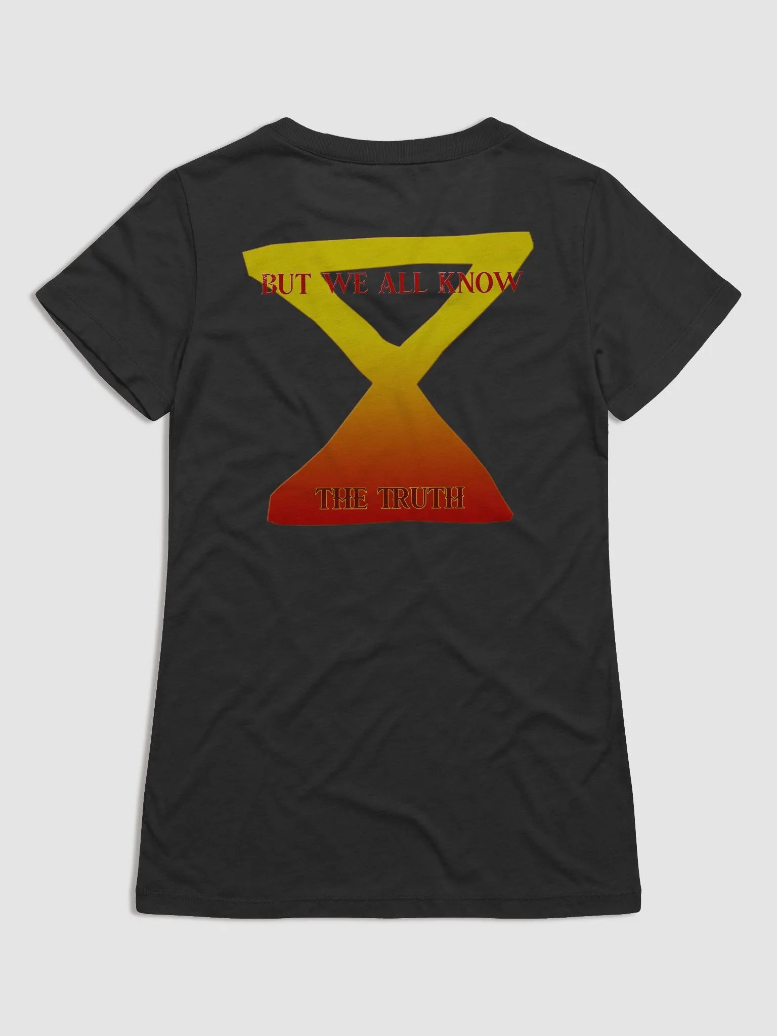 We all know the truth, Merchant Tshirt - Ladies product image (6)