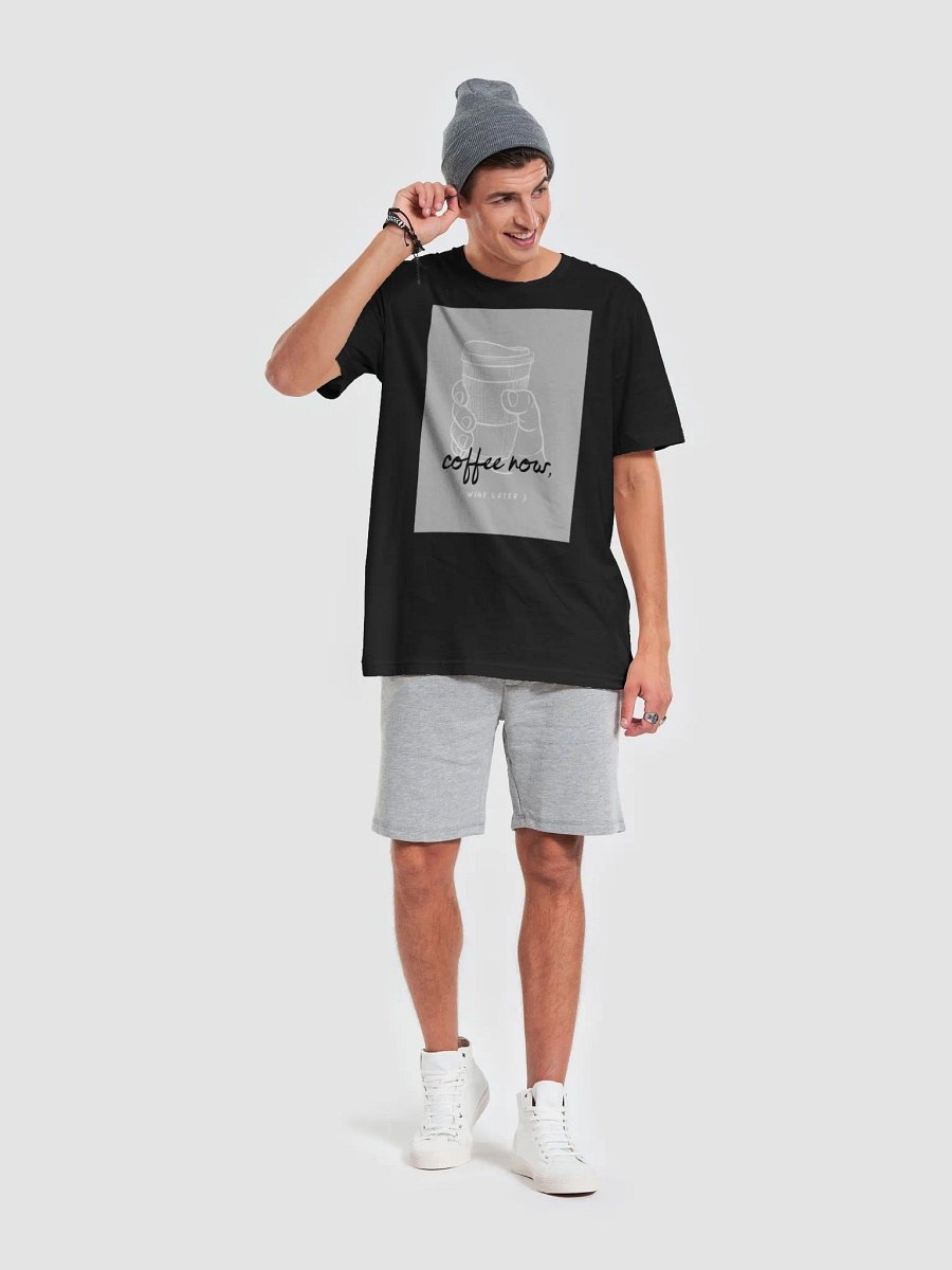 Coffee Now Wine Later TShirt product image (6)