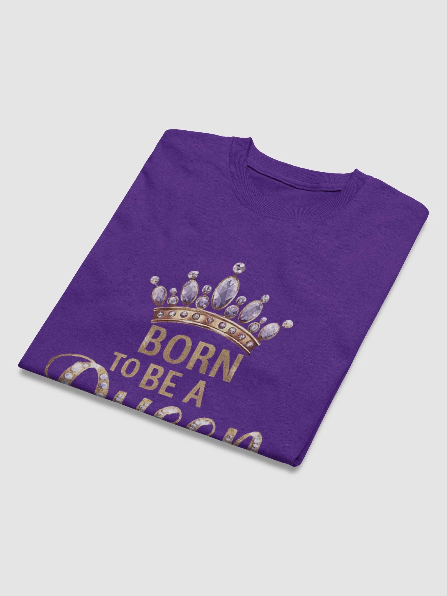 "Born To Be a Queen" Heavyweight Tee - Various Colours product image (4)