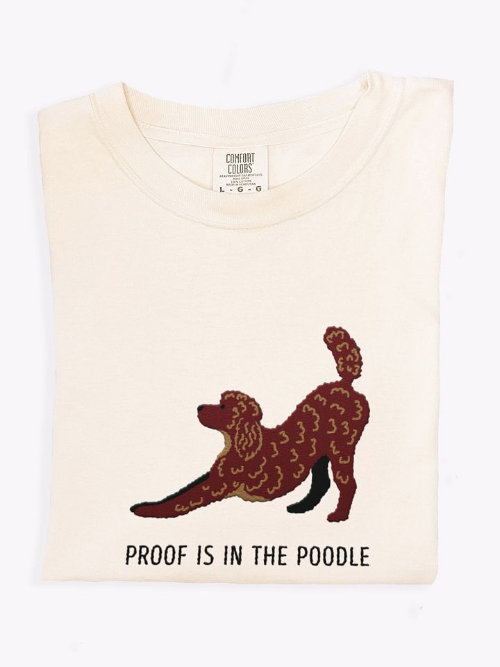 Proof Is in the Poodle T-Shirt(Embroidered) of a Standard Poodle(Chocolate) product image (1)