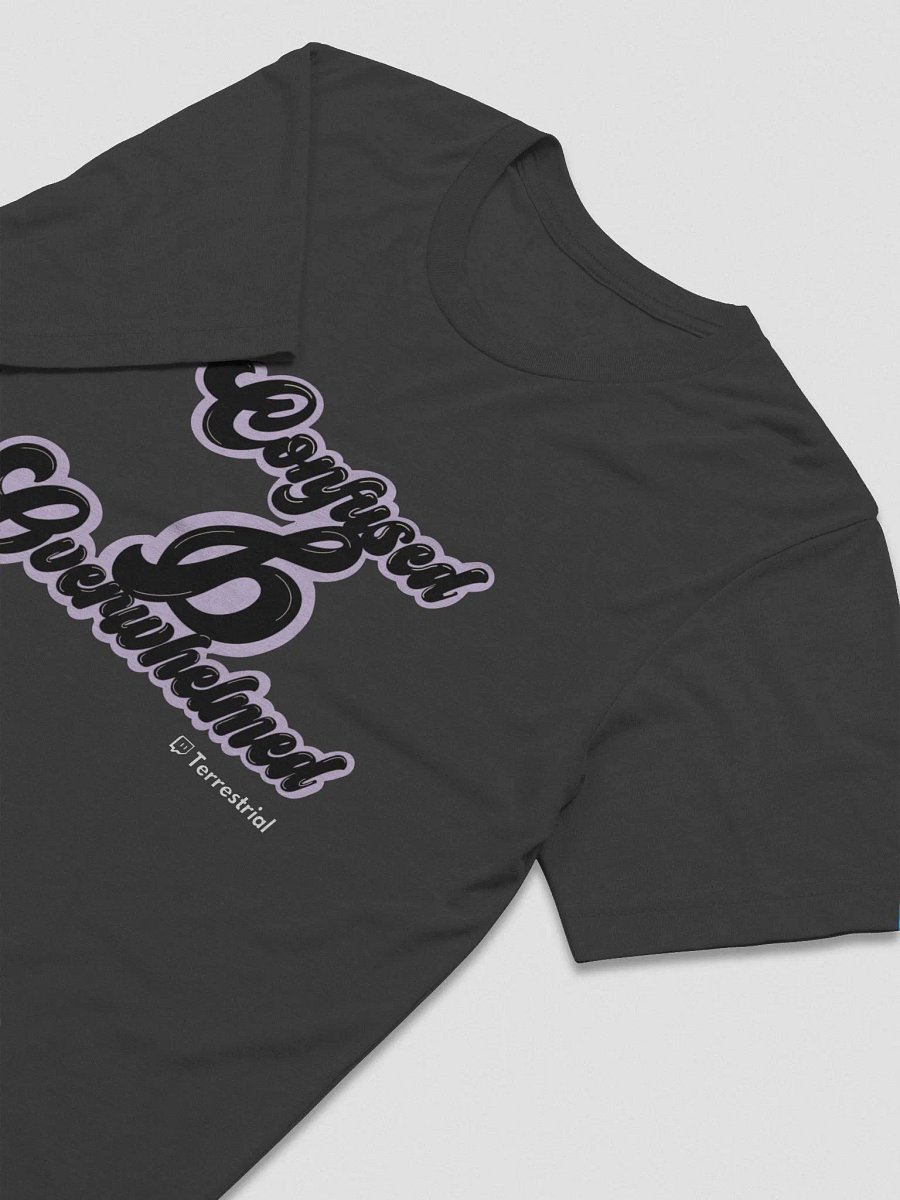 Confused & Overwhelmed Tee product image (13)