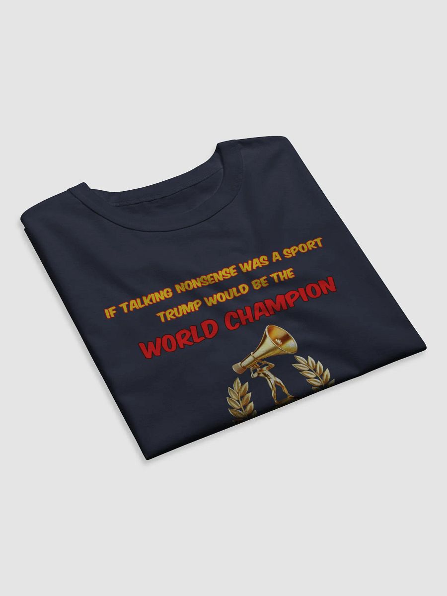 World Champion of Nonsense T-Shirt product image (17)