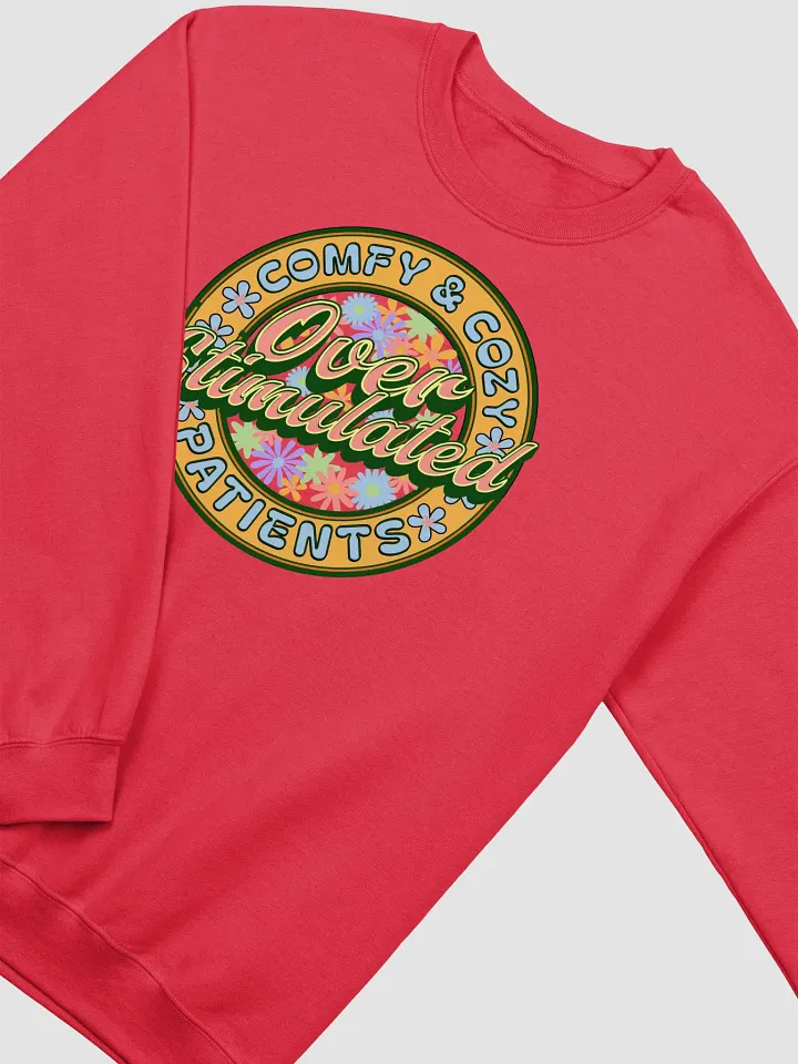Over Stimulated Comfy And Cozy Patients Floral Crewneck Sweatshirt product image (16)