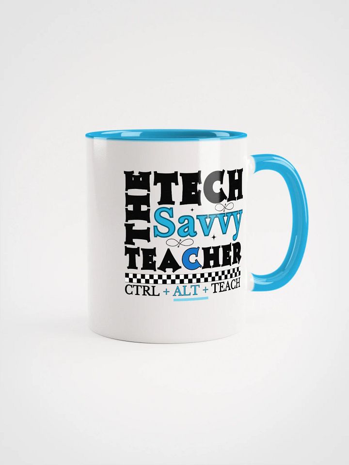 The Tech Savvy Techer, Ctrl + Alt + Teach Ceramic Mug product image (1)
