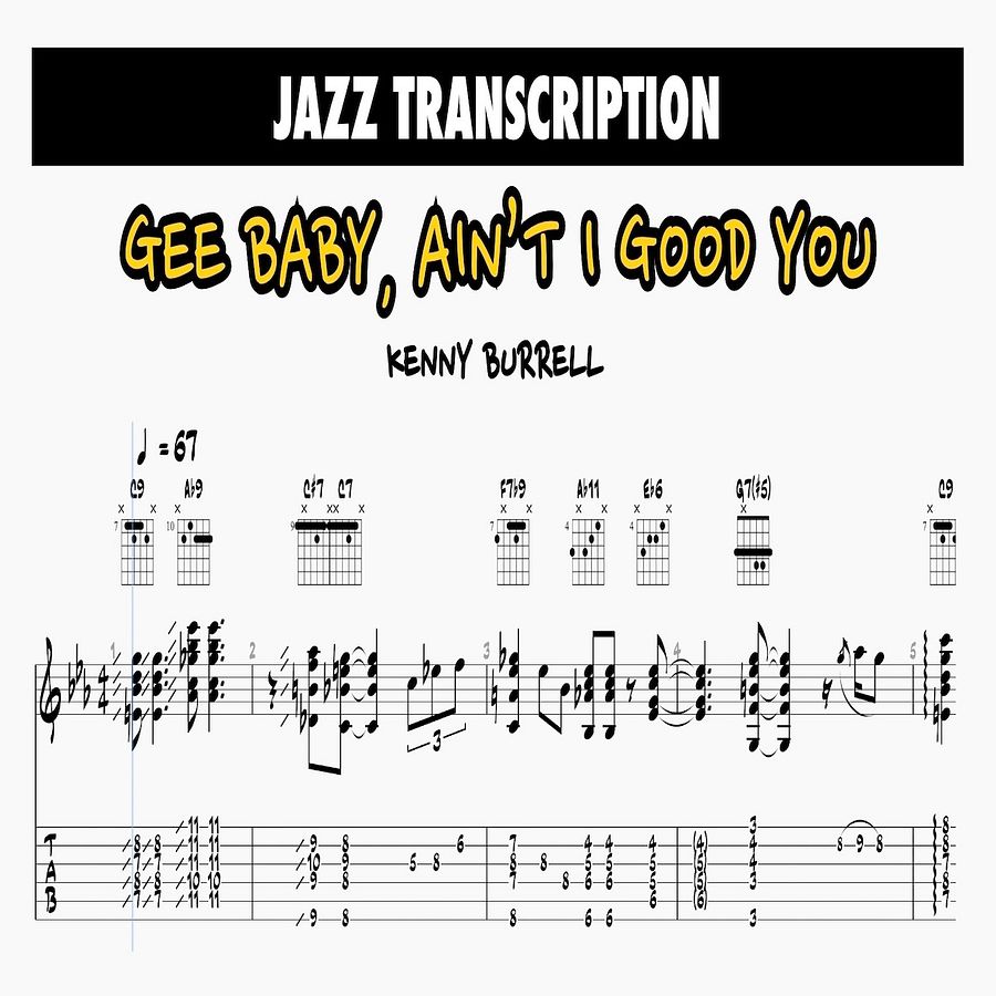 (Transcription GP) Gee Baby, Ain't I Good to You - Kenny Burrell product image (1)