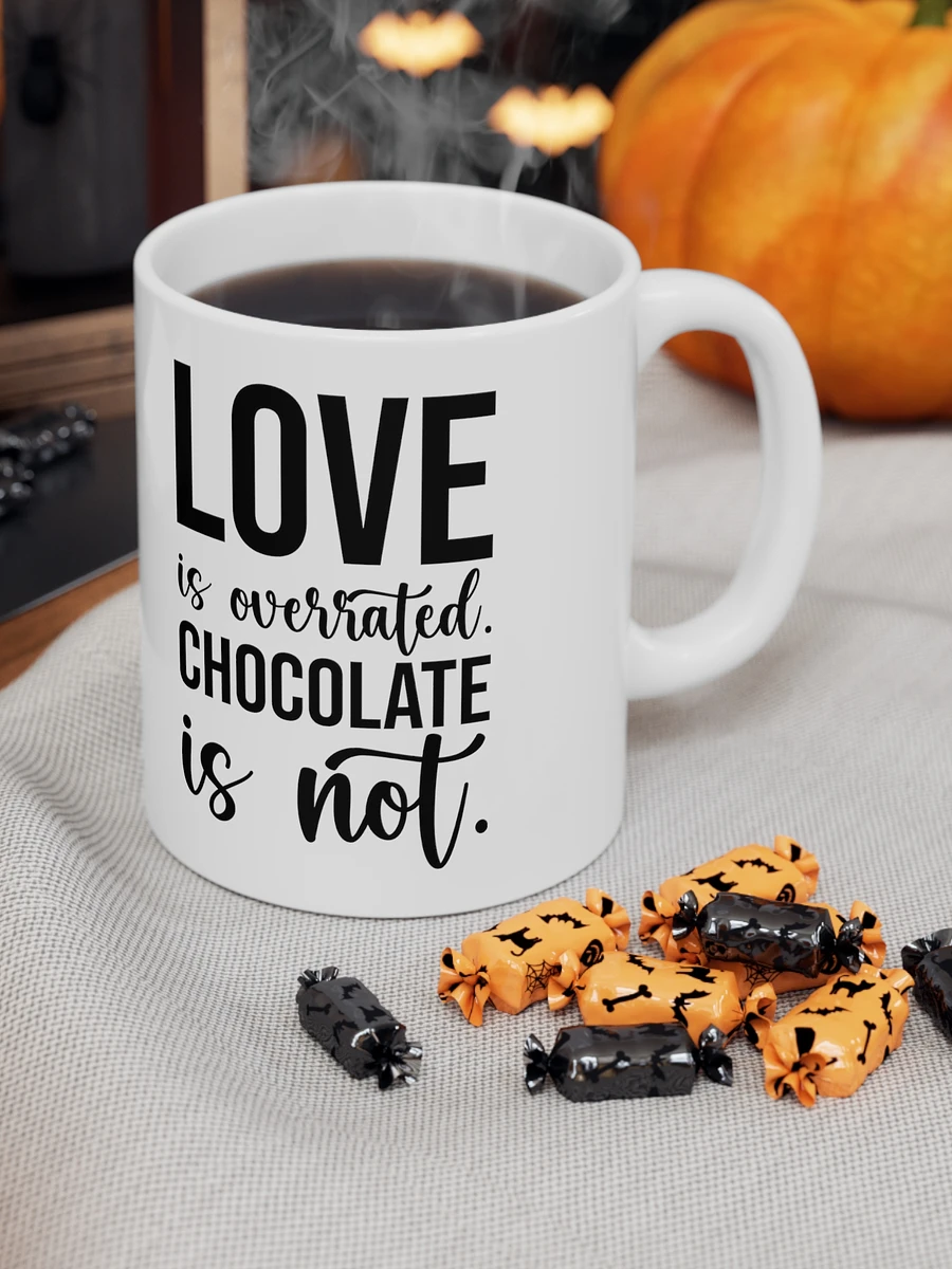 Love Is Overrated, Chocolate Is Not product image (2)