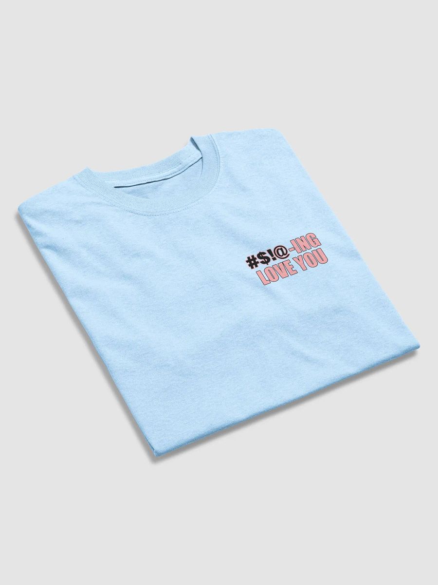 bleeping love you tee product image (4)