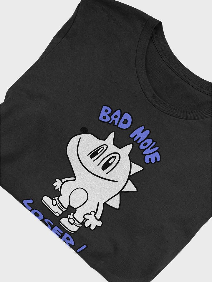 bad move loser! product image (2)